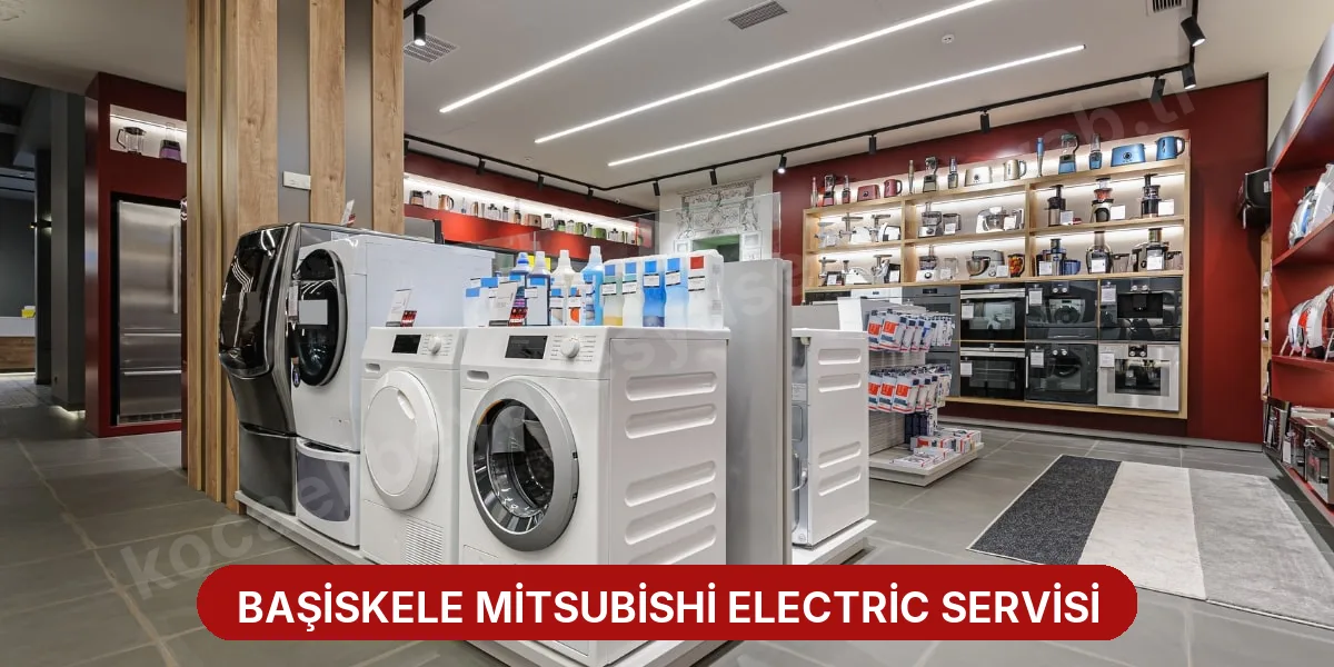 Başiskele Mitsubishi Electric Servisi