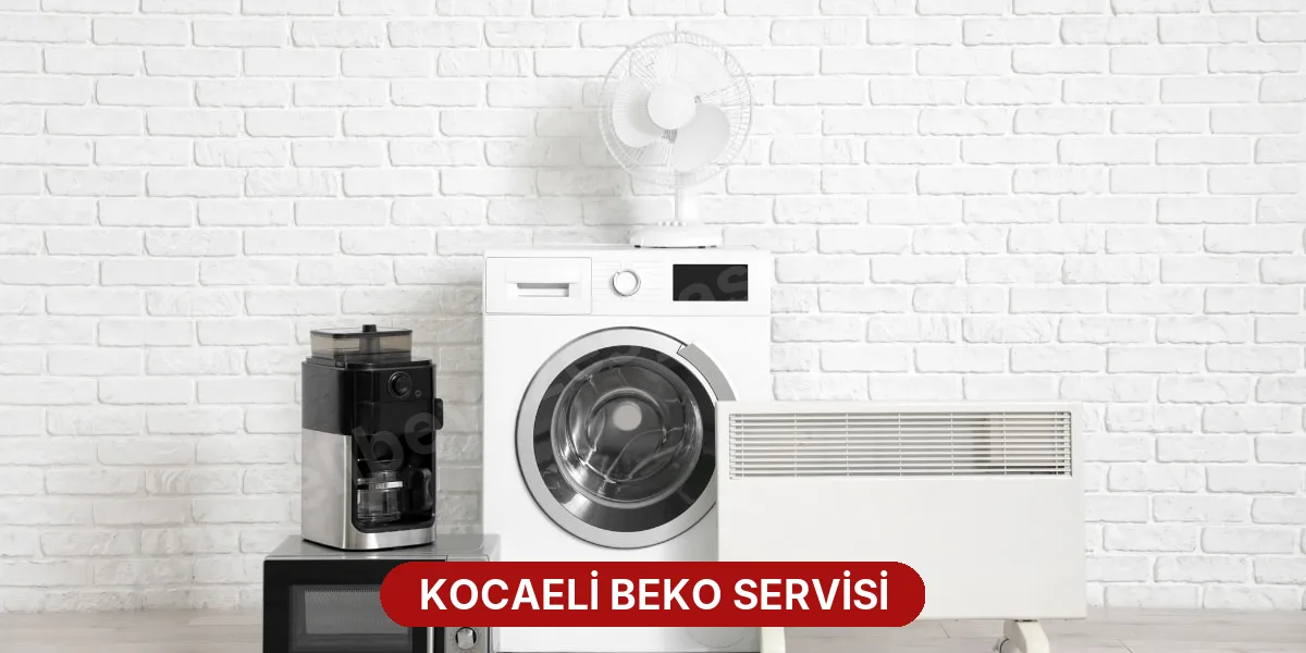 Kocaeli Beko Servisi