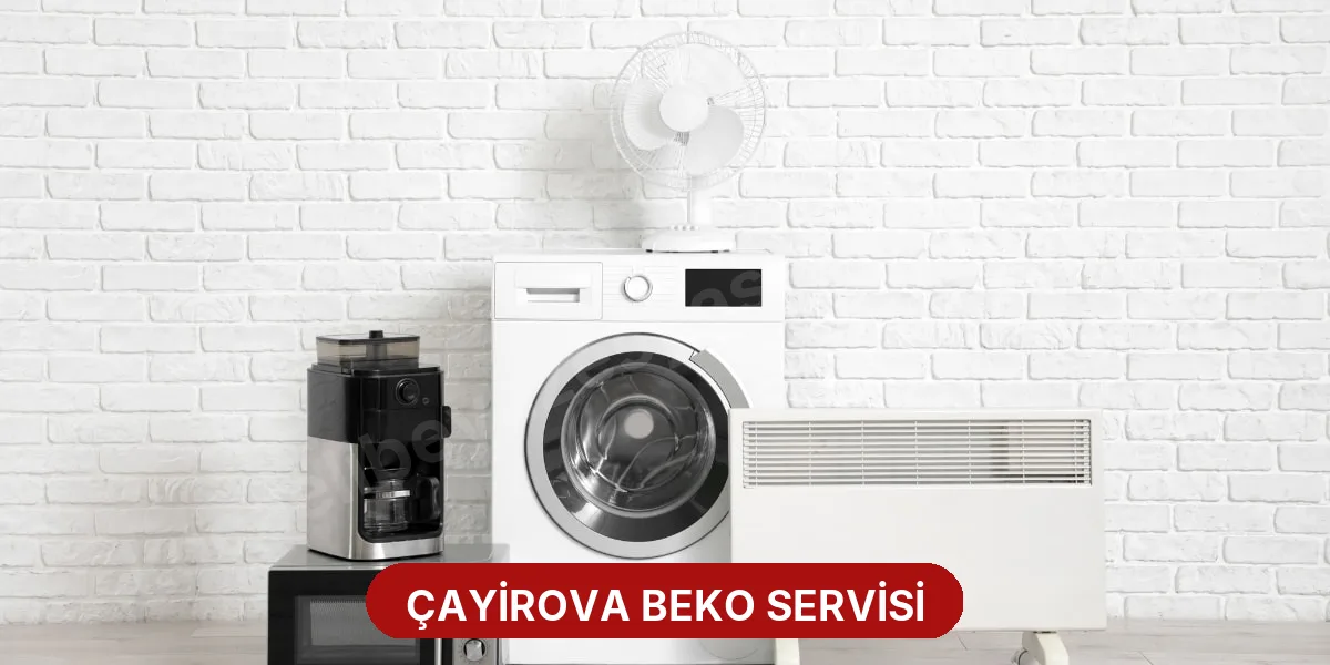 Çayirova Beko Servisi