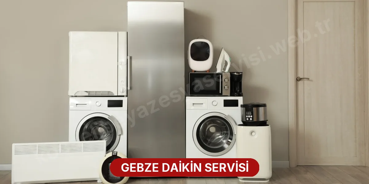 Gebze Daikin Servisi