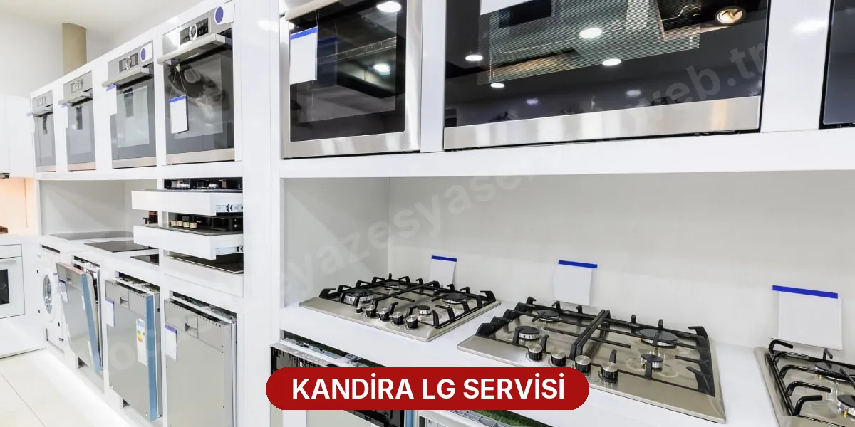 Kandira LG Servisi