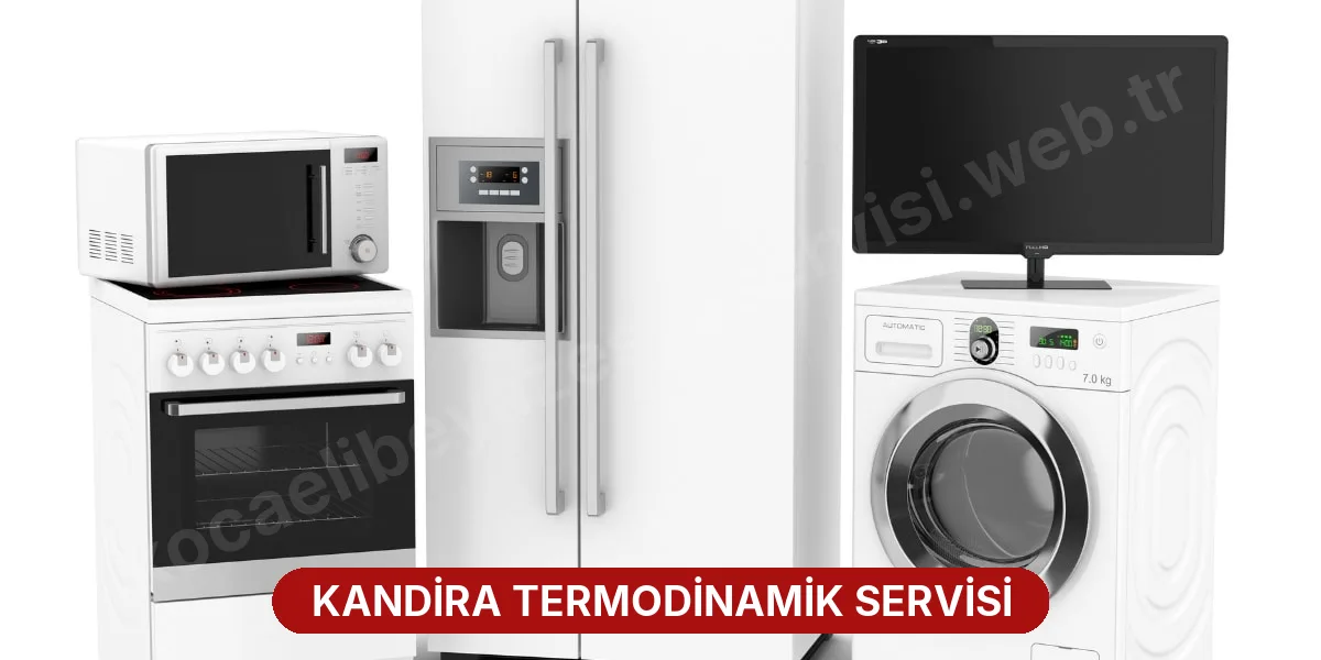 Kandira Termodinamik Servisi